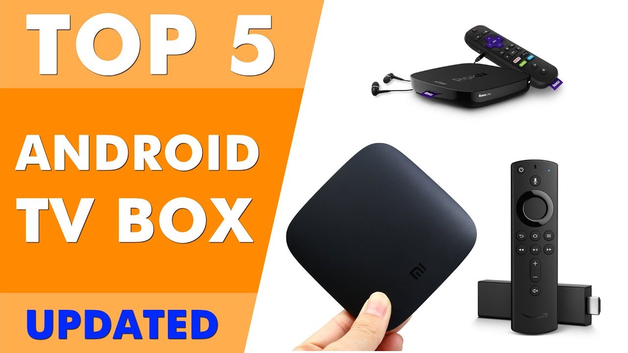 Best Android TV Box 2019