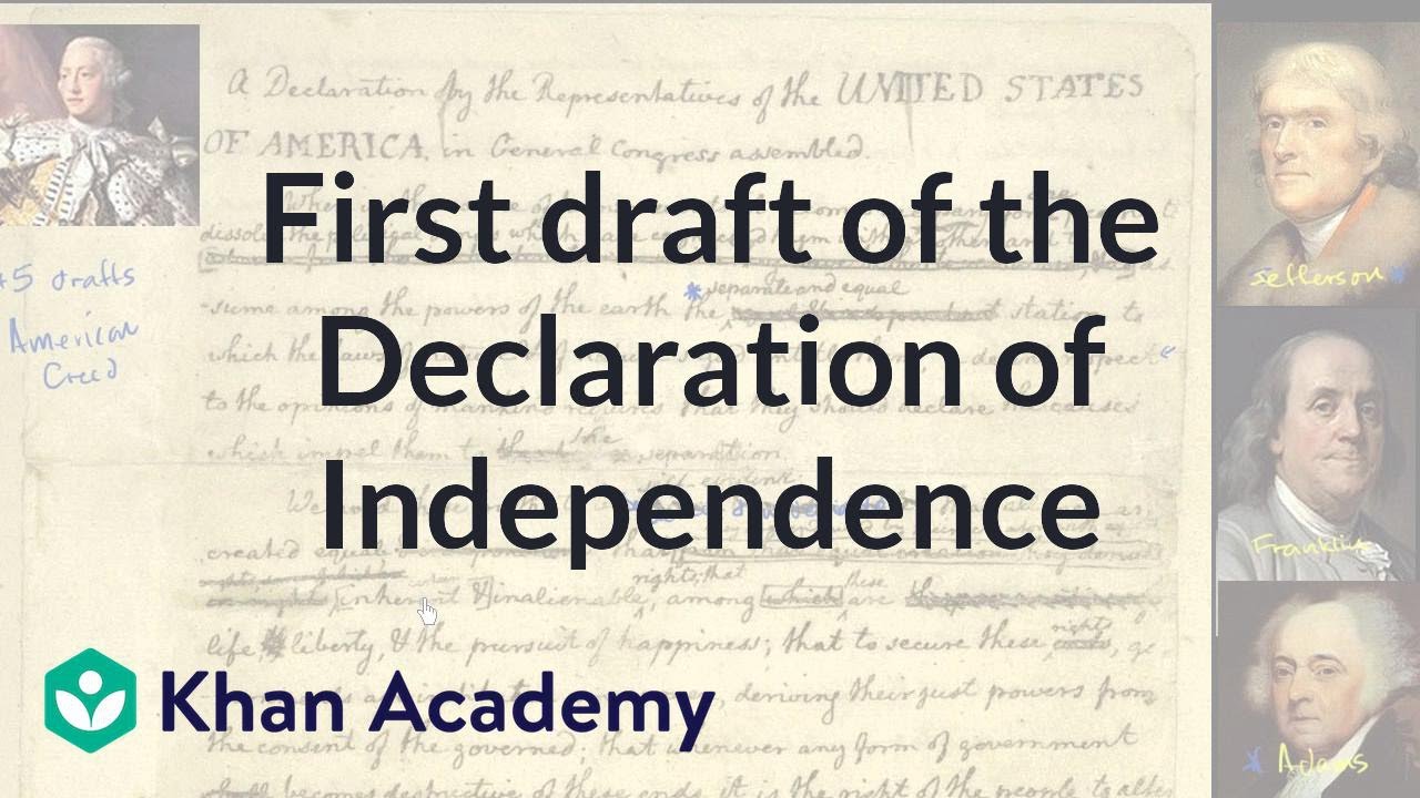First draft of the Declaration of Independence | US History | Khan Academy
