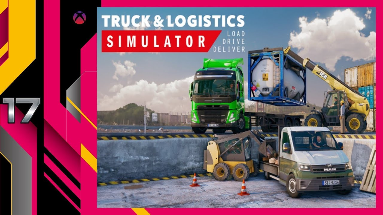 Truck & Logistics Simulator | Gameplay 17 | X|S