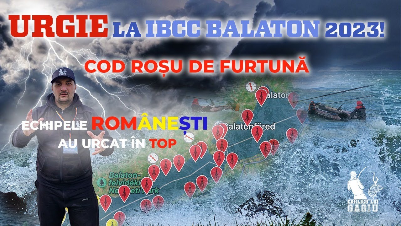 URGIE la IBCC Balaton 2023! Cod Roșu de furtună într-o zi în care echipele românești au urcat în TOP