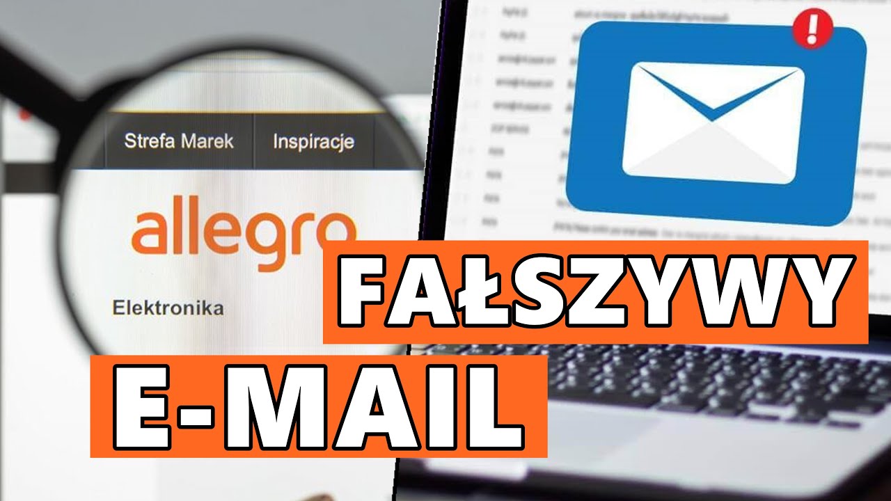SZYBKIE INFO - FAŁSZYWY E-MAIL - Allegro nowa wpłata od kupującego