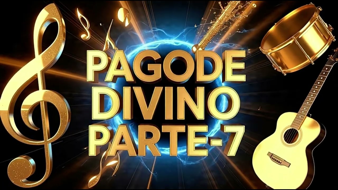 🙏 Pagode Divino Parte 7 | Louvor que Toca a Alma e Renova a Fé