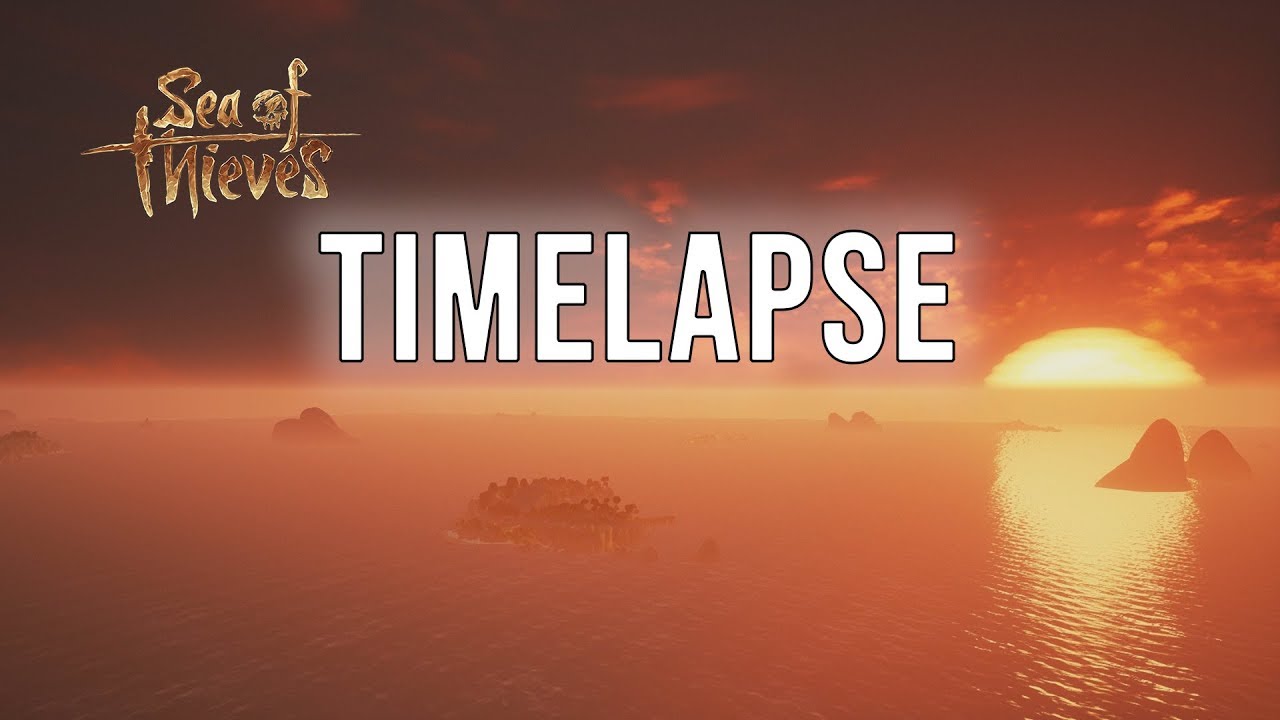 Sea of Thieves - 7 Day Timelapse