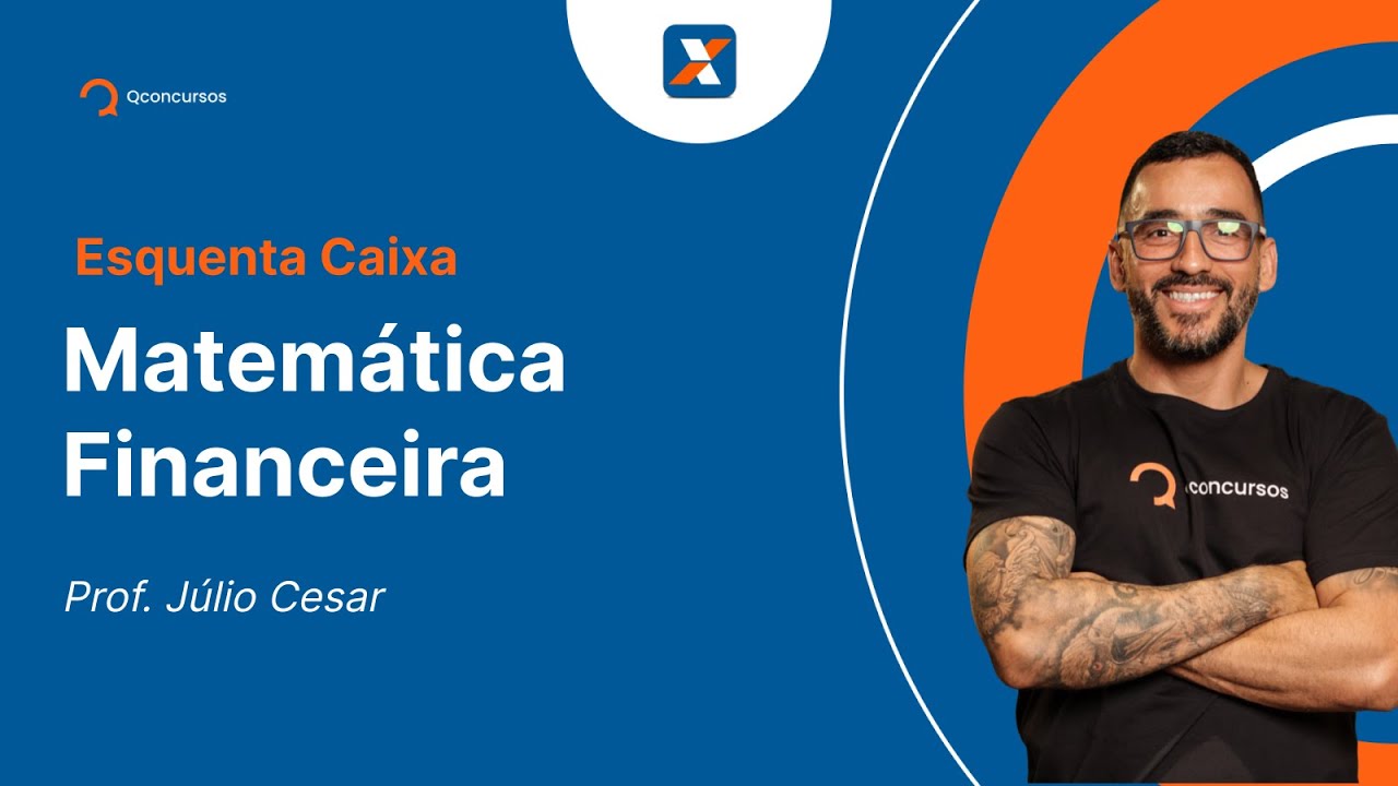 Concurso Caixa - Aula de Matemática Financeira: Juros Simples | Esquenta Caixa