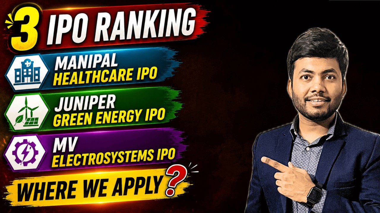 IPO Ranking | Manipal Healthcare IPO | Juniper Green Energy IPO | MV Electrosystems IPO