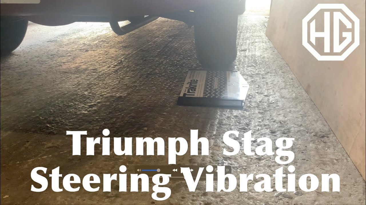 Stag Steering Vibration - Checking the basics