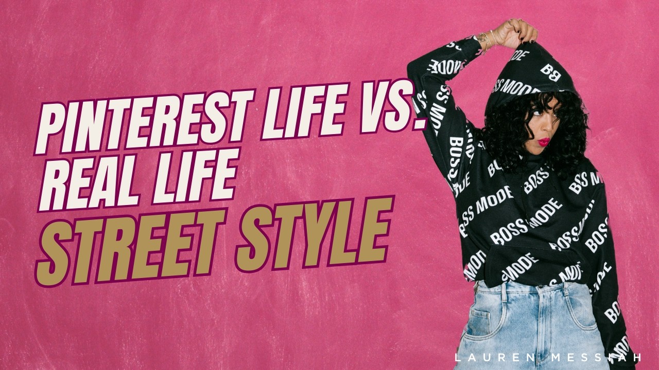 Pinterest Life vs. Real Life: Street Style