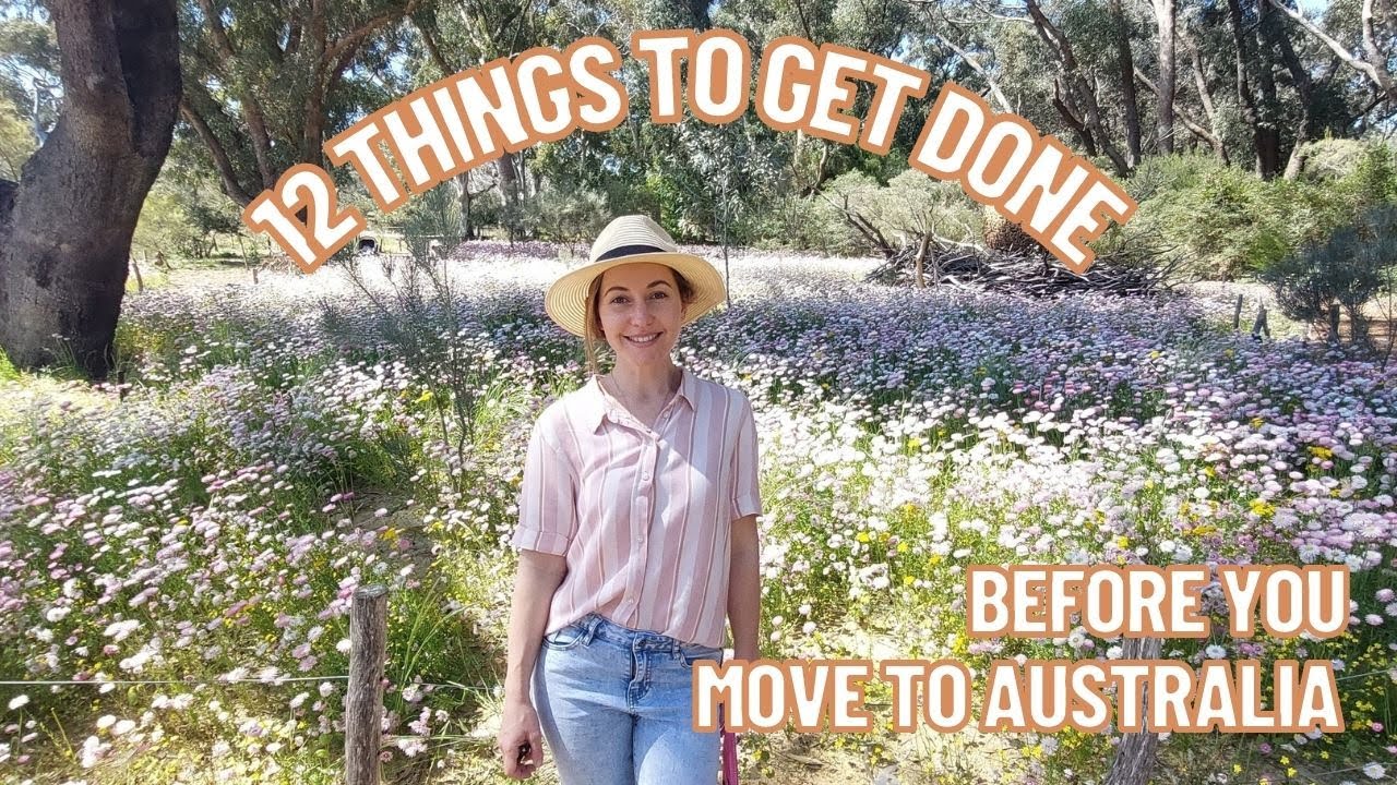 12 Things to Get Done Before you Immigrate to Australia