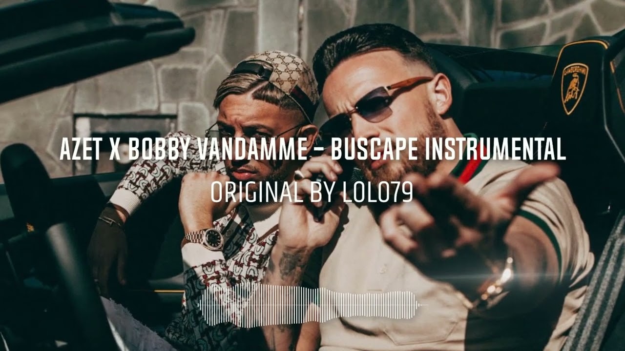 AZET x BOBBY VANDAMME - BUSCAPE INSTRUMENTAL