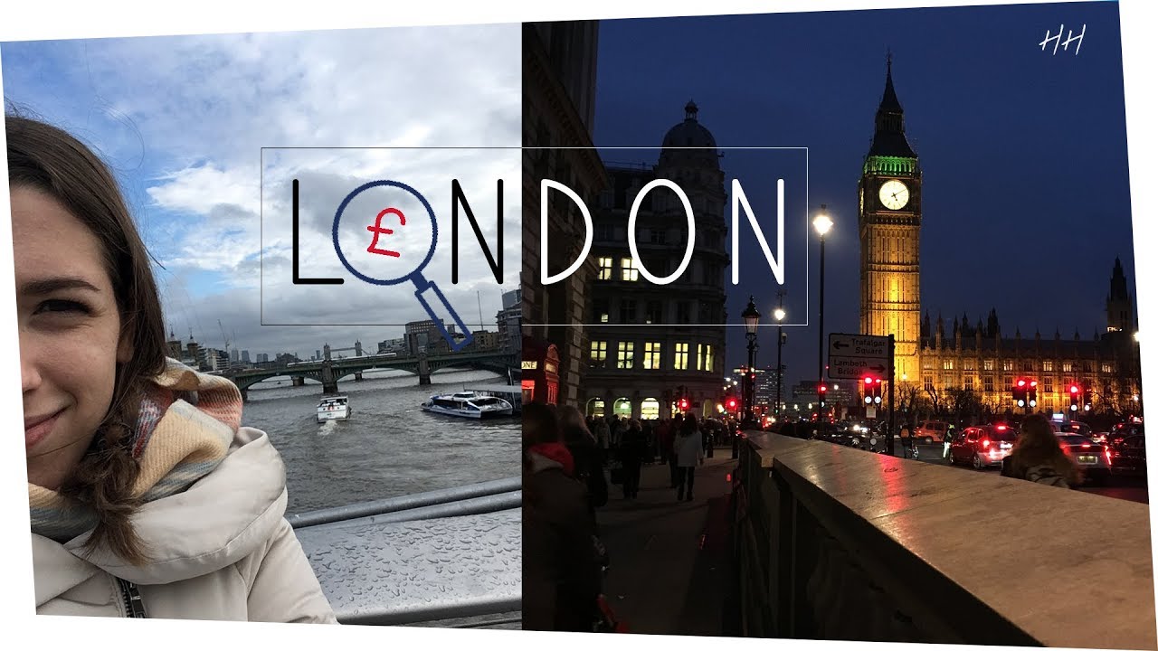 Mennyibe kerül egy LONDON-i utazás? + szervezési tudnivalók | Herczeg Hajni