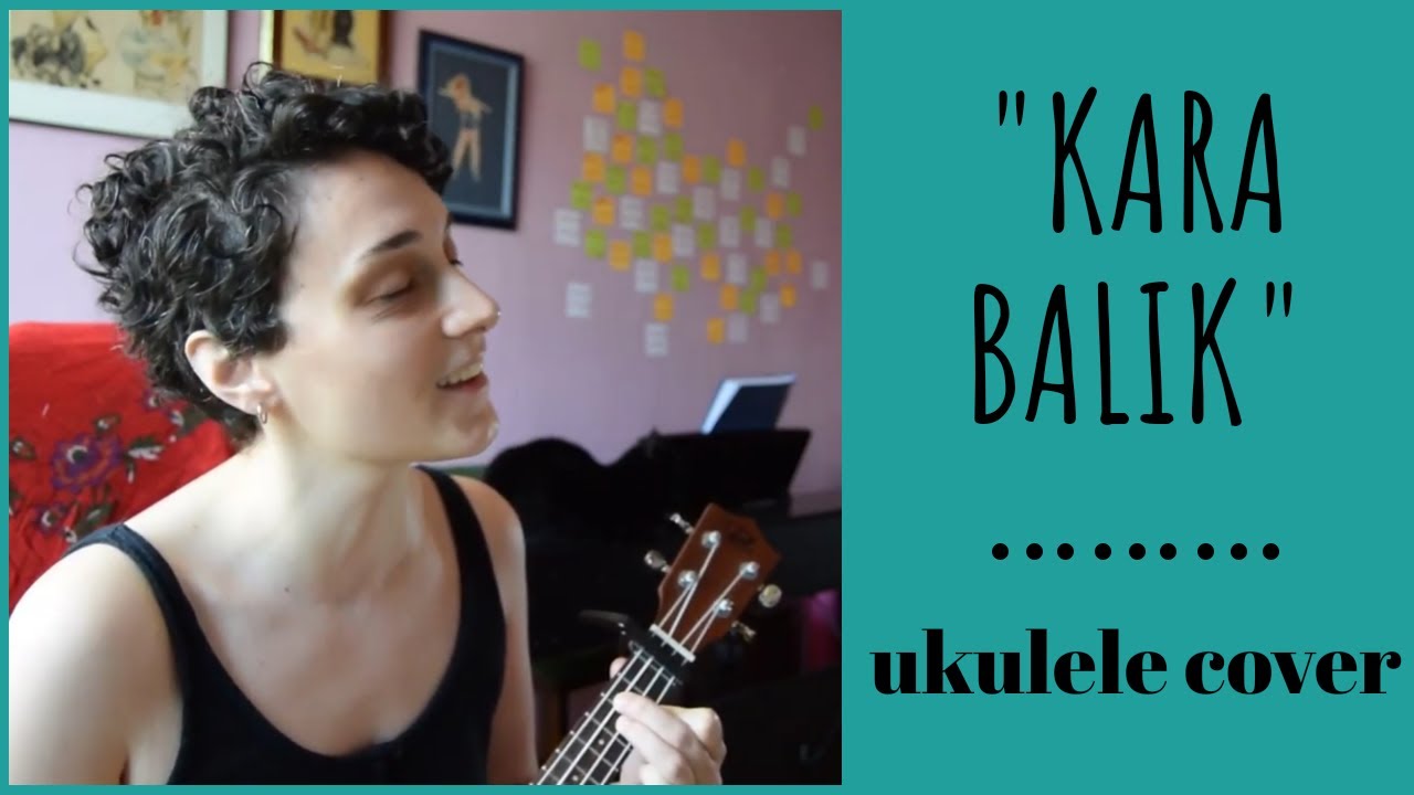 kara balık (multitap) - ukulele cover