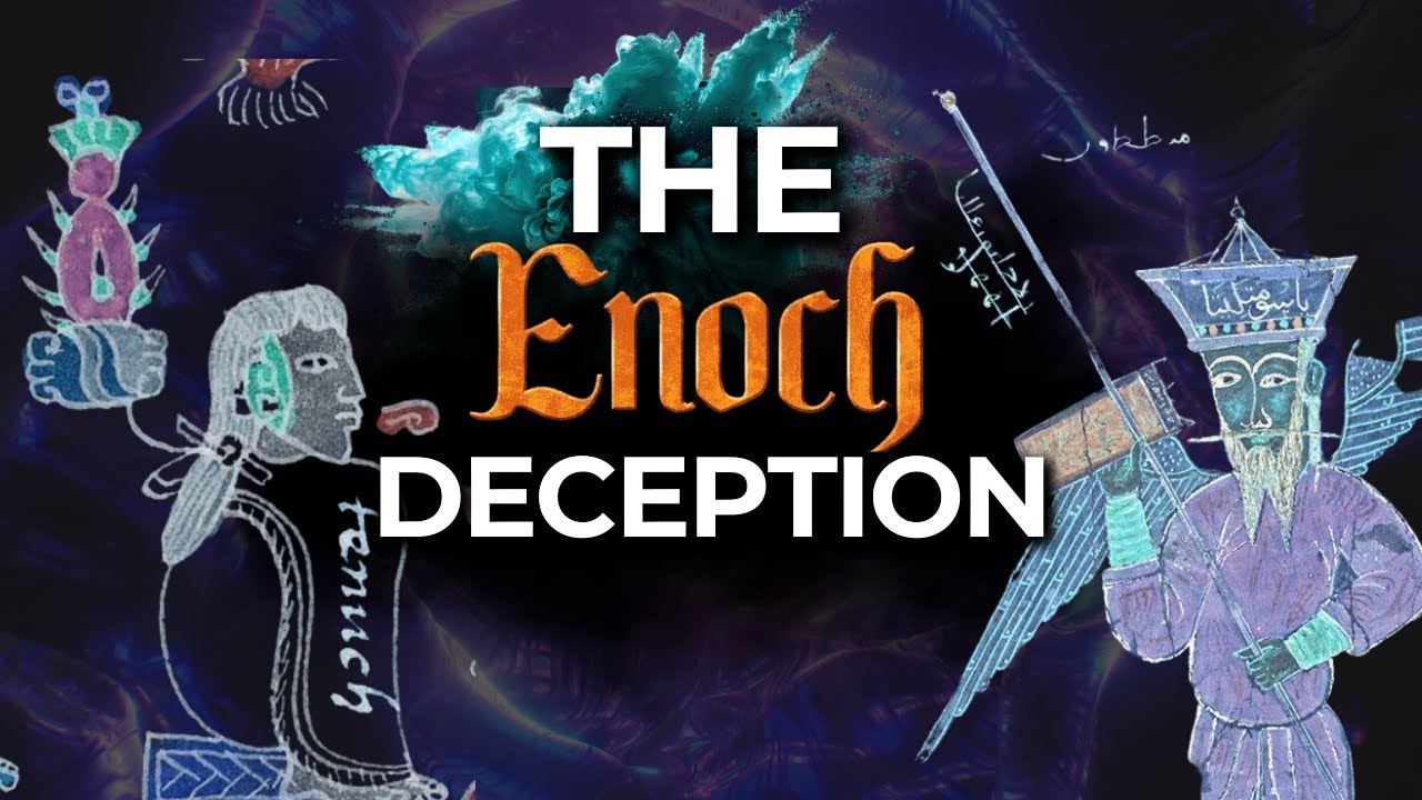 The End of Age Enoch Deception