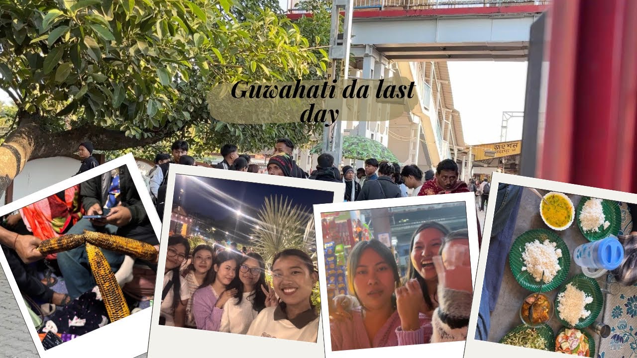 Guwahati da last day koi tharw😊