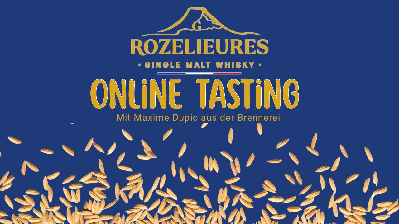 Rozelieures Online Whisky Tasting #whiskytasting #onlinetasting #rozelieures #frenchwhisky