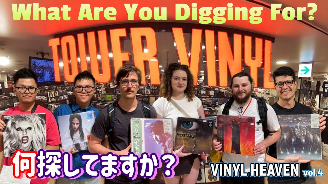 VINYL HEAVEN at TOWER RECORDS SHIBUYA vol.4～What Are You Diggin' For?～