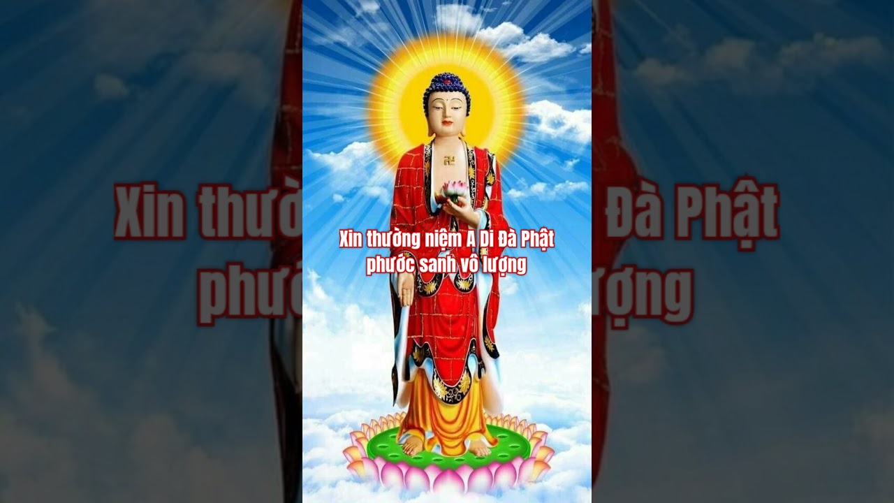 Xin thường niệm A Di Đà Phật phước sanh vô lượng 