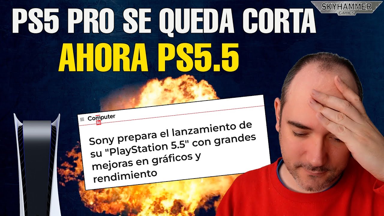 💥¡RIDÍCULO MUNDIAL! PS5 PRO YA NO ES SUFICIENTE CON LA PRENSA, AHORA HABLAN DE PS5.5 ANTES DE PS6