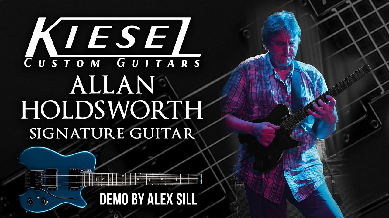 Allan Holdsworth HH2X Signature guitar demo by Alex Sill - Kiesel Guitars