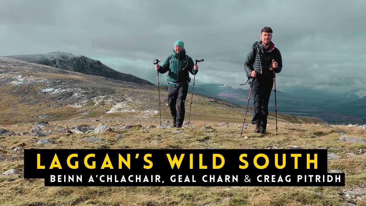 Laggan's Wild South | Beinn a'Chlachair, Geal Charn & Creag Pitridh