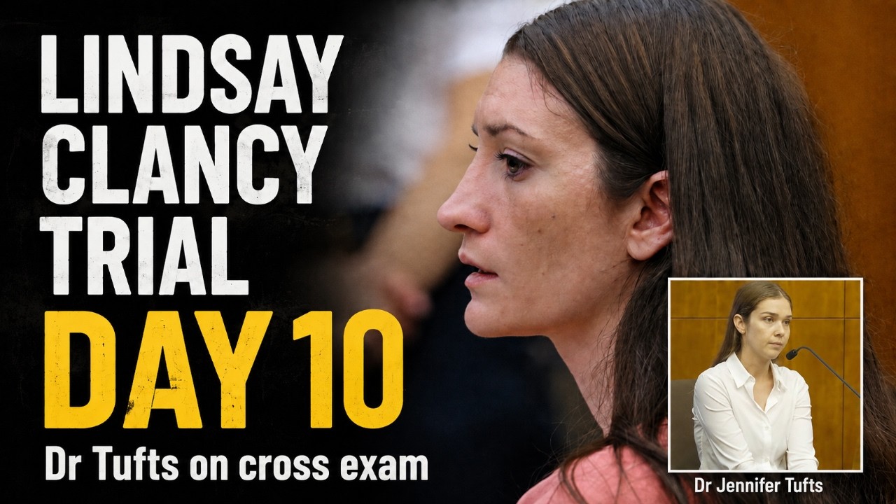 LIVESTREAM: Lindsay Clancy Trial - Day 10