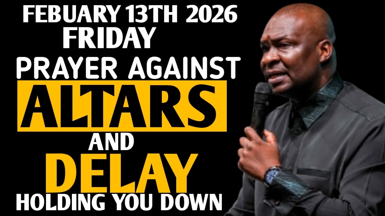 {Friday, February 13th 2026} Destroy Altars Stagnation & Spirit of delay | Apostle Joshua Selman