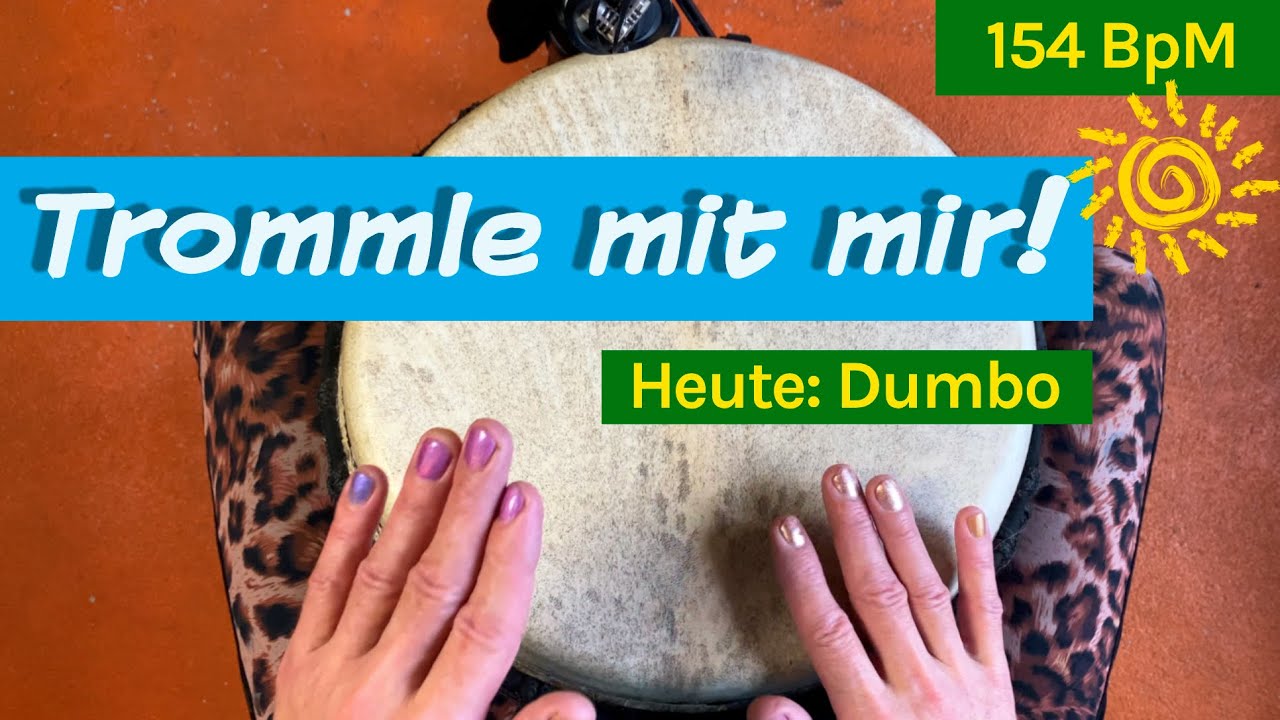 Trommle mit mir! 🥁Dumbo Rhythmus 154 BpM | Üben & Grooven auf Djembe, Bougarabou & mehr