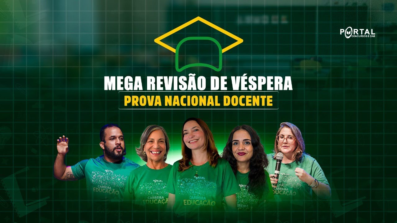 PROVA NACIONAL DOCENTE | MEGA REVISÃO DE VÉSPERA