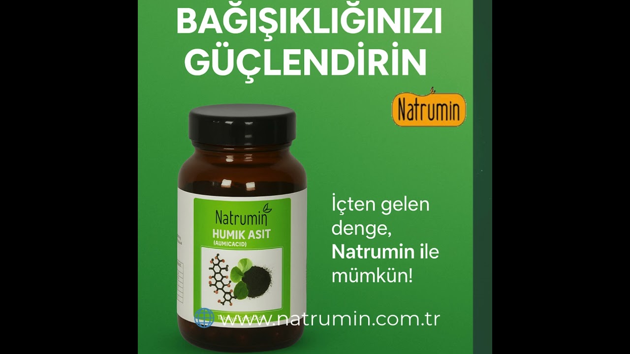 Bağışıklığınızı Güçlendirin! Natrumin Humik Asit Kapsül  
