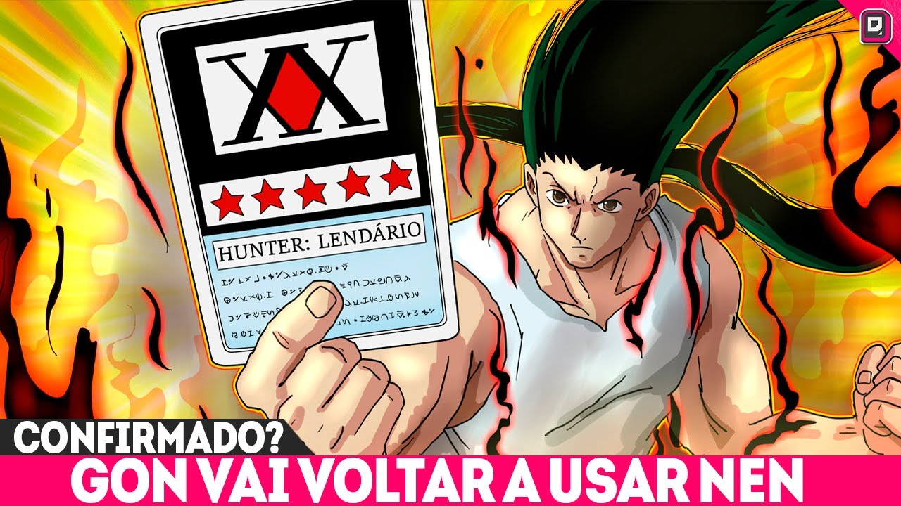 HUNTER LENDÁRIO! COMO GON VAI VOLTAR A USAR NEN E SE TORNAR O MAIOR CAÇADOR DA HISTÓRIA