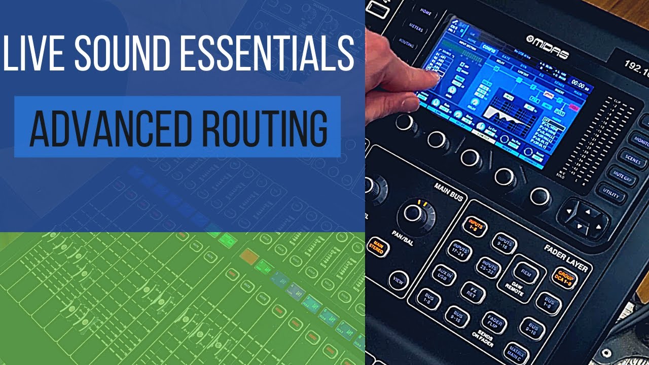 Live Sound Essentials: Advanced Routing