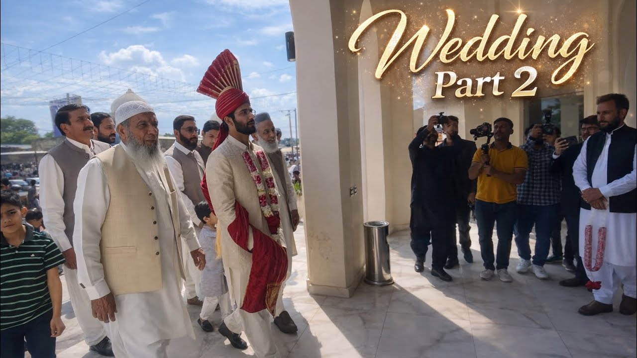 Walima & Barat Full Event Part 2 | Taj Mahal Hotel Chichawatni Wedding Vlog