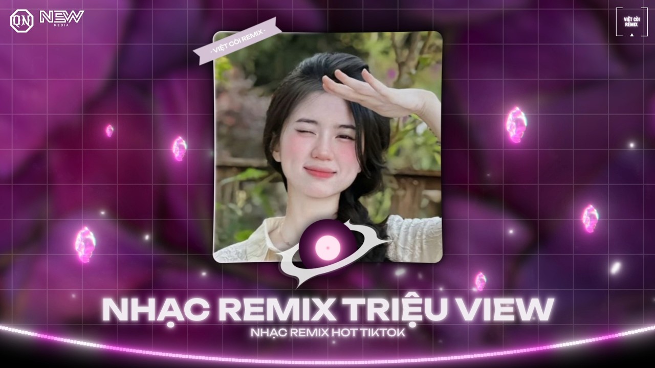 Nhạc Remix Hot TIKTOK SIÊU CUỐN Hay Nhất 2026 (Việt Còi Remix) 🎼 Top Remix Nhạc Trẻ Hot 2026...