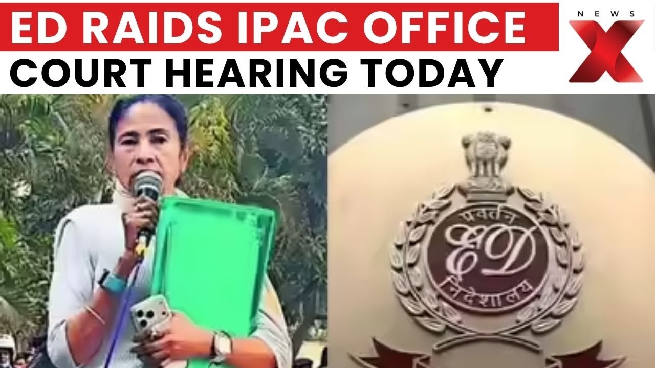 IPAC Raid Case: Calcutta HC to Hear IPAC Raid Case as ED Targets Political Consultant Firm | NewsX