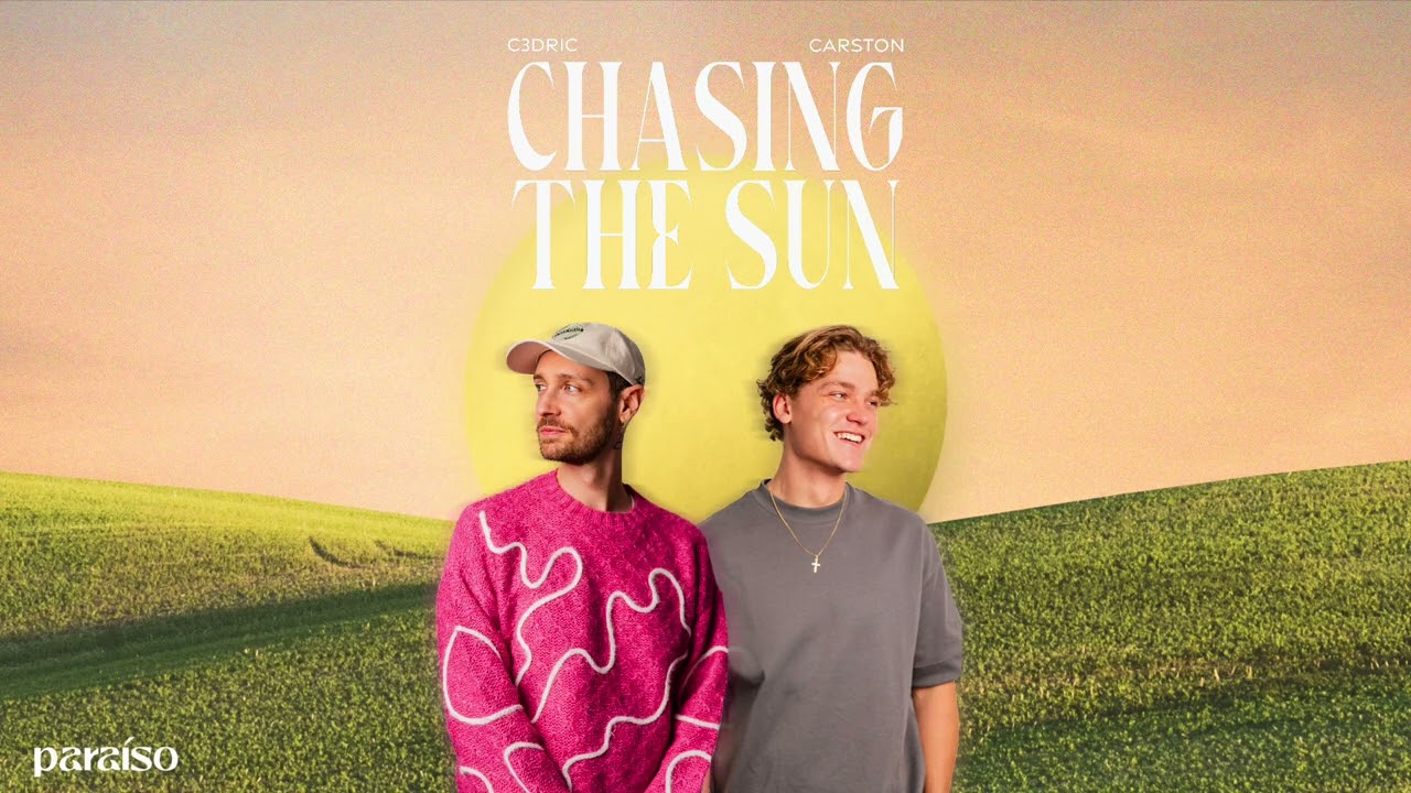 C3DRIC & Carston - Chasing The Sun (Music Video)