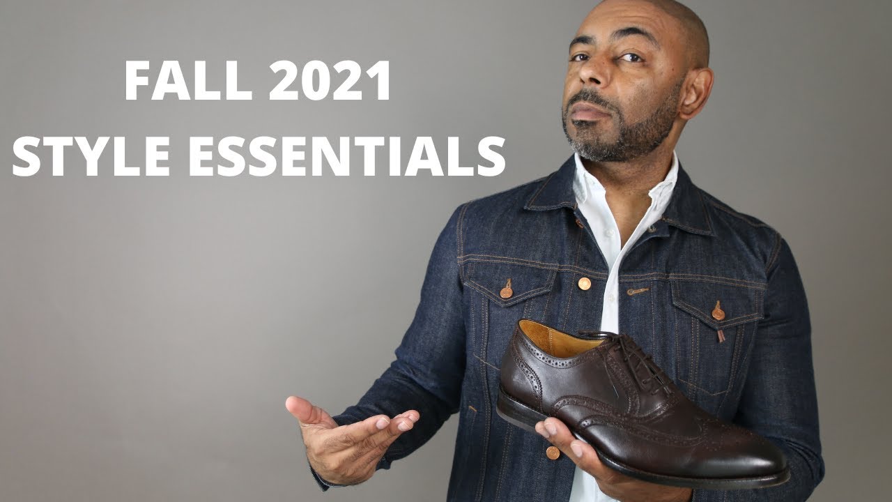 14 Fall Style Essentials Every Man Needs 2021