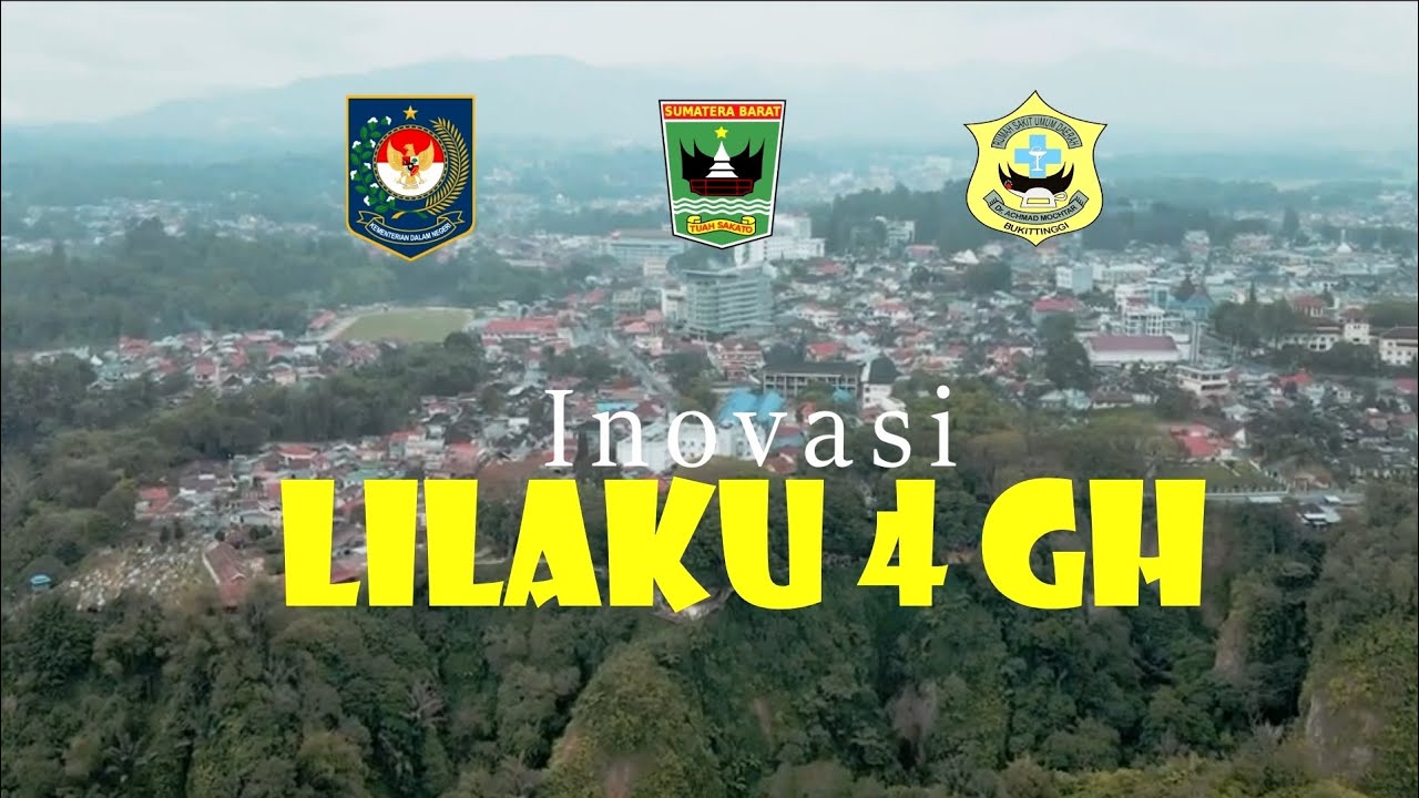 Inovasi LILAKU 4 GH RSUD Dr Achmad Mochtar Bukittinggi