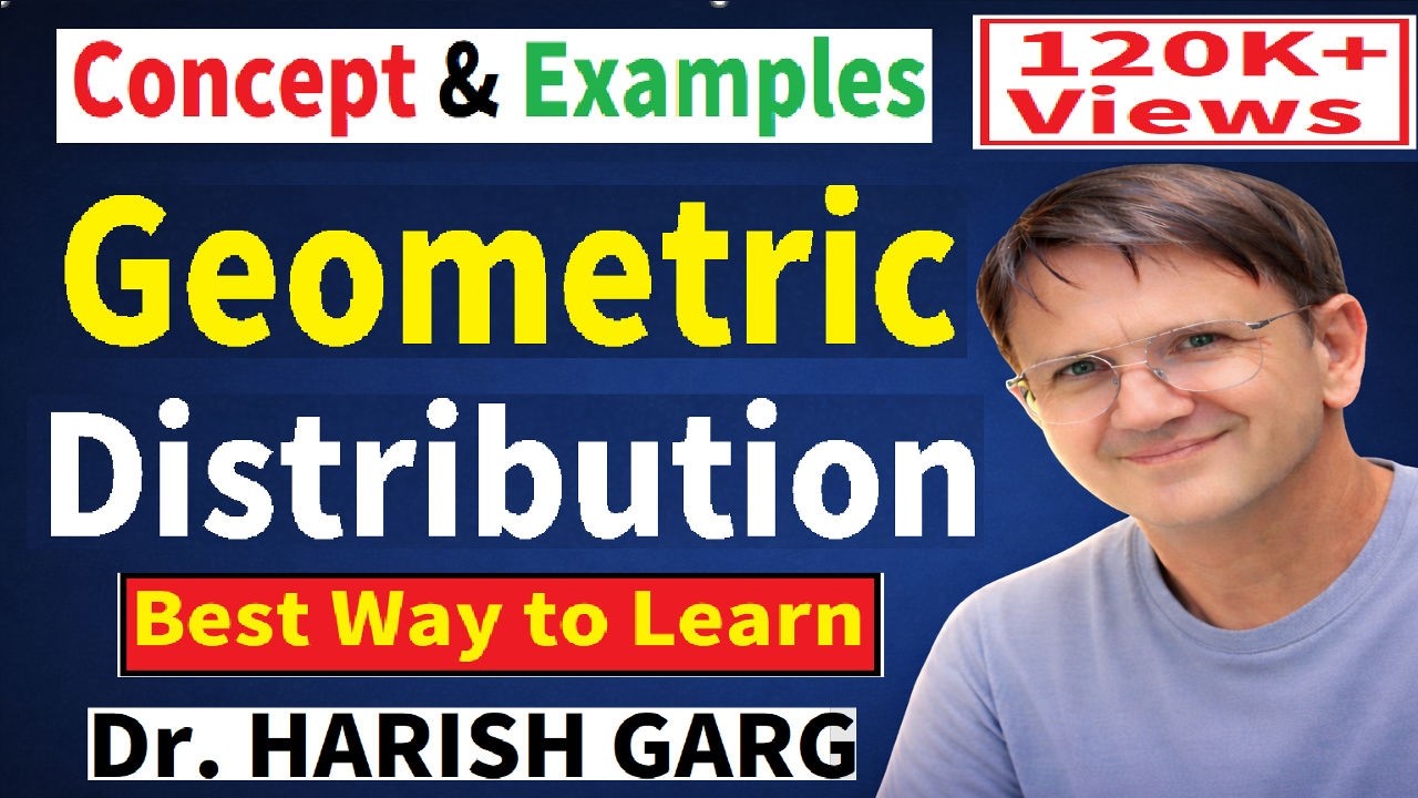 Geometric Distribution & Examples