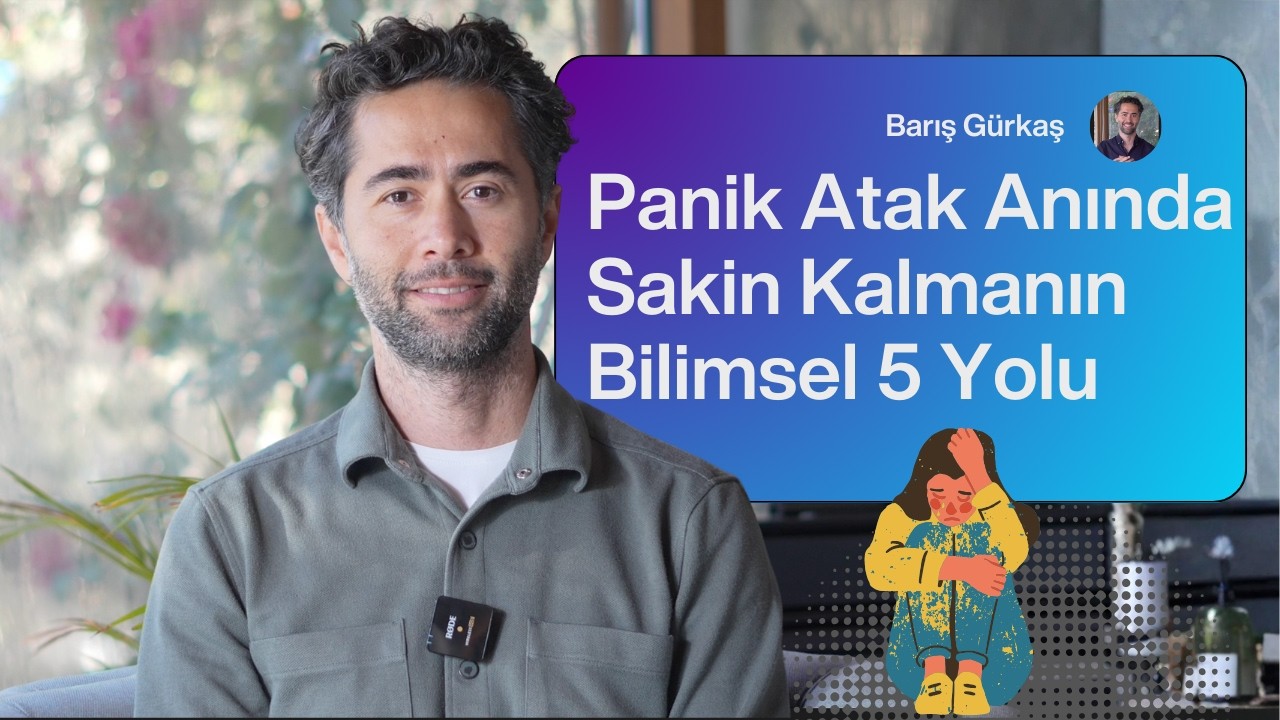 Panik Atak Anında Ne Yapmalı, Nasıl Geçer? 5 Etkili Adım (Anında Rahatlama Yöntemleri)