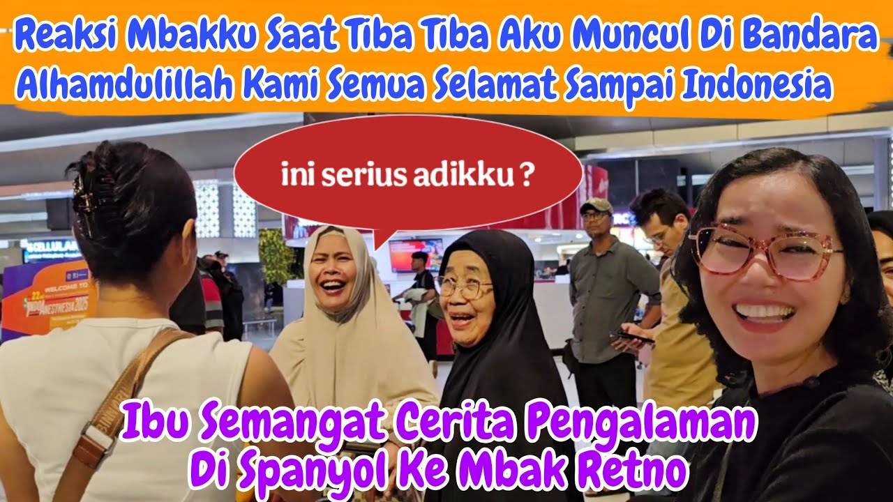 Mbak Kaget Banget Aku Tiba Tiba Muncul, Alhamdulillah Tiba Di Jakarta.