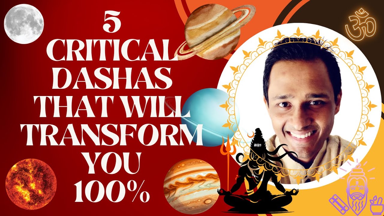 Untold secrets of the 5 Most Important DASHAS of your life - POWER OF DASHAS
