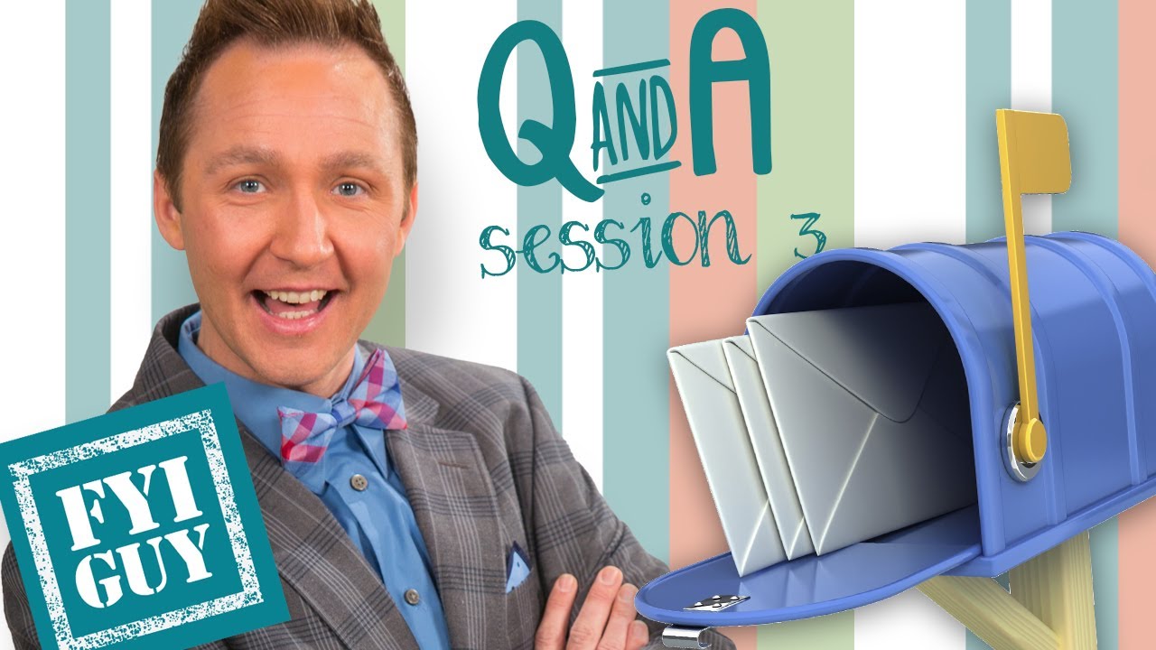 FYI GUY LIVE: Q & A Session 3
