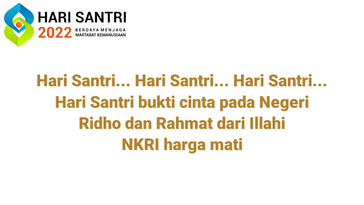 Lirik Lagu Hari Santri Nasional | Hari Santri Nasional 22 Oktober 2022