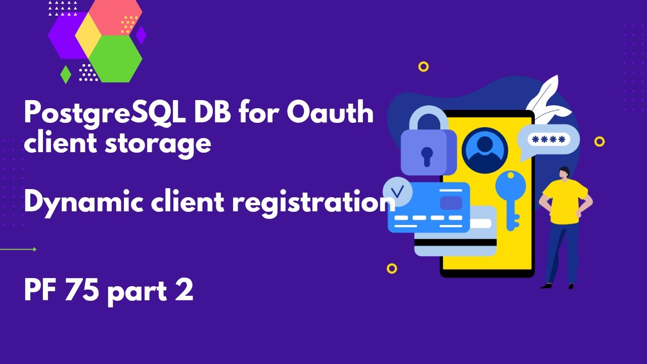 Динамическая регистрация клиентов — (Добавление базы данных PostgreSQL для хранения данных клиент...