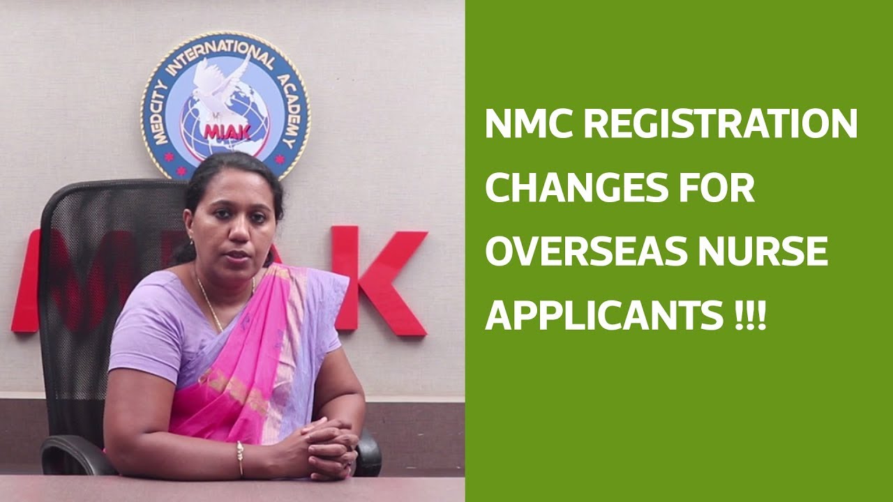 NMC REGISTRATION CHANGES FOR OVERSEAS NURSE APPLICANTS | Medcity