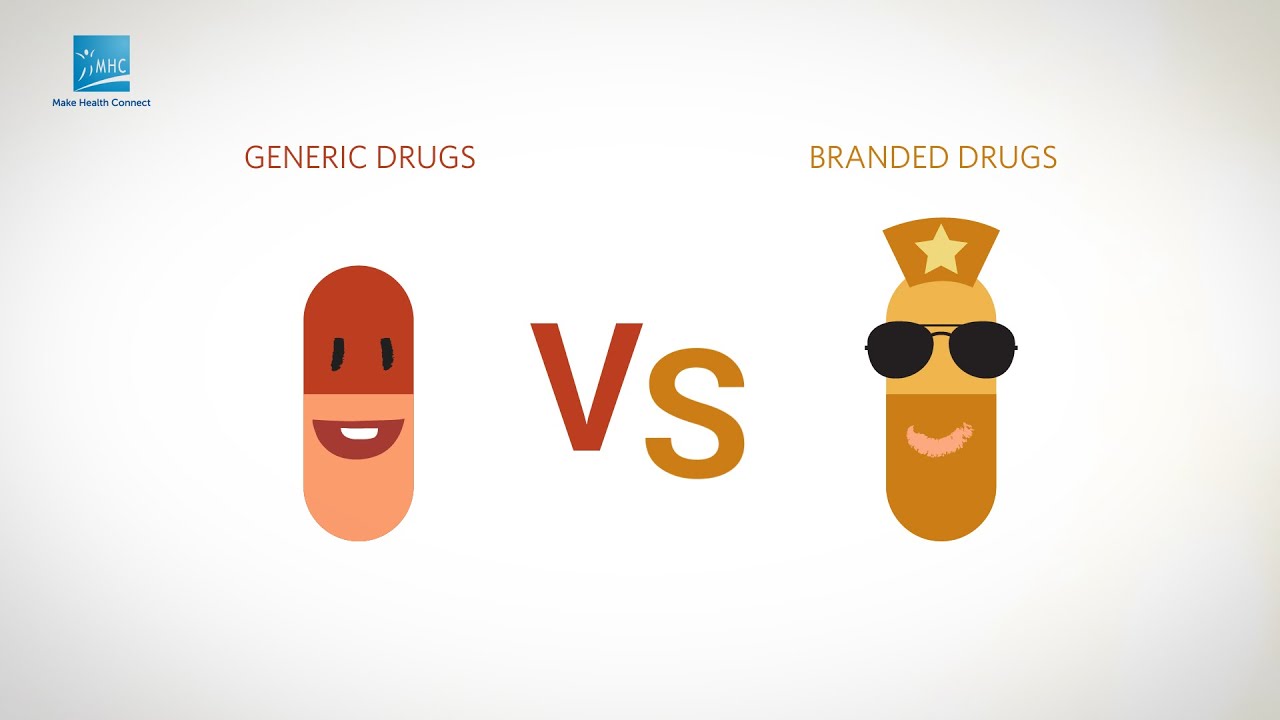 Generic Vs Branded Drugs