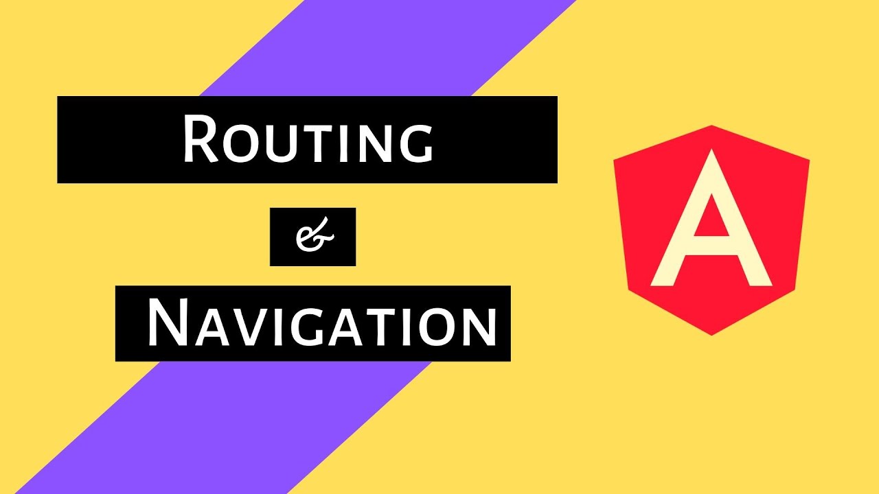 Routing And Navigation In Angular | Angular Tutorials