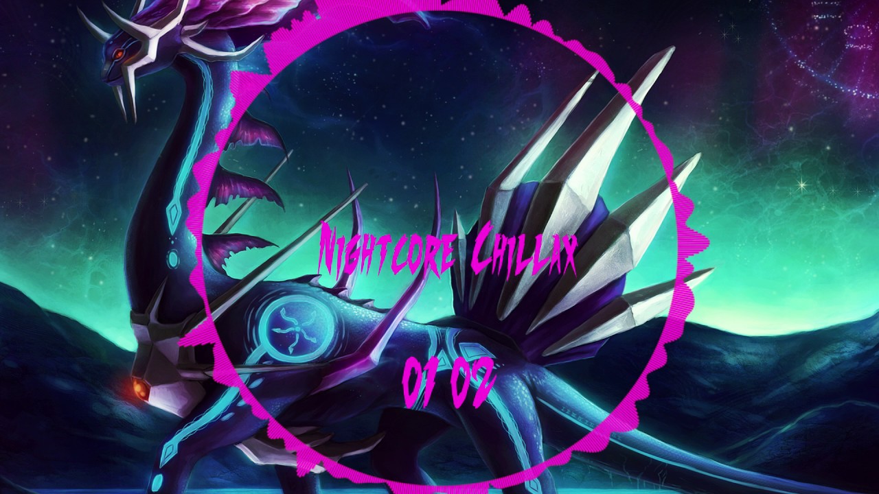 Chillax (Nightcore)