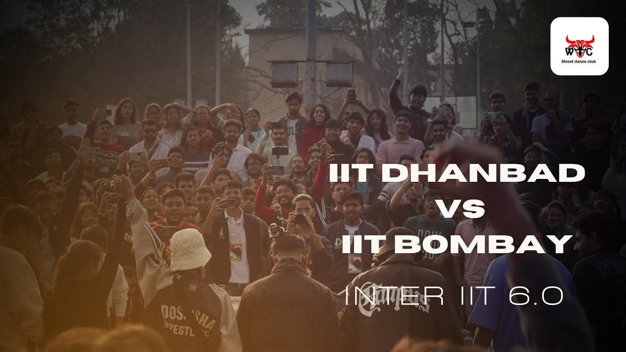 IIT ISM Dhanbad Vs IIT Bombay || Final || Inter IIT 6.0 || Street Dance Battle