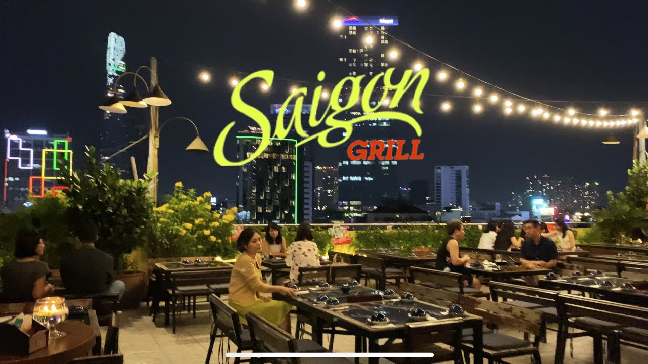 Saigon Grill rooftop Restaurant, Vừa Thưởng Thức M&oacute;n Nướng Vừa Được Ngắm Nh&igrave;n S&agrave;i G&ograve;n Về đ&ecirc;m