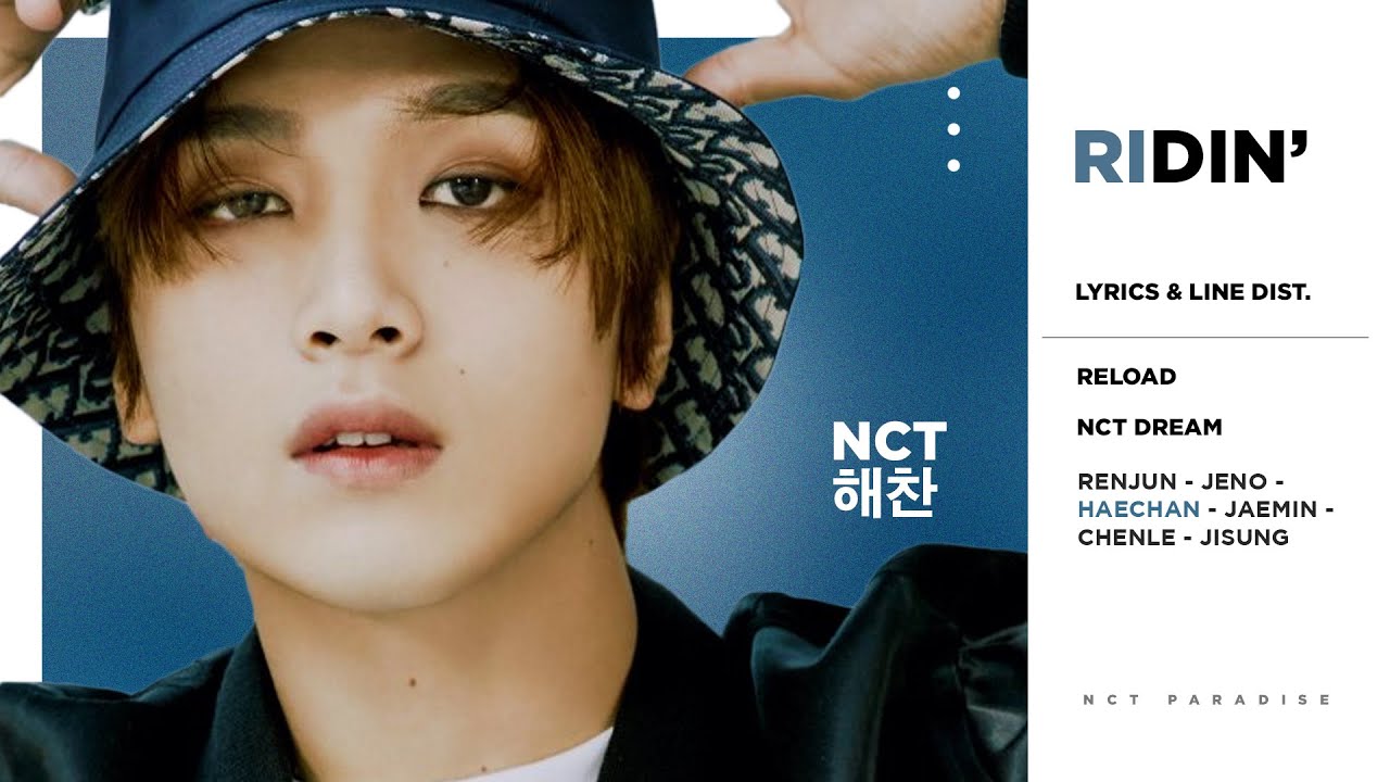 NCT Dream - Ridin' (Color Coded Lyrics & Line Distribution) 「 KO-FI REQUEST 」